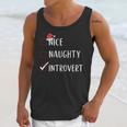 Nice Naughty Introvert List Christmas Introvert Unisex Tank Top Nice Naughty Introvert List Christmas Introvert Unisex Tank Top