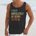 I Have No Desire To Fit In Shy Introvert Sarcasm AntiSocial Unisex Tank Top I Have No Desire To Fit In Shy Introvert Sarcasm AntiSocial Unisex Tank Top