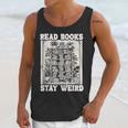 Read Books Stay Weird Introvert Book Lover Book Unisex Tank Top Read Books Stay Weird Introvert Book Lover Book Unisex Tank Top
