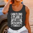Canceling Plans Last Minute Introvert Tingles Alone Time Unisex Tank Top Canceling Plans Last Minute Introvert Tingles Alone Time Unisex Tank Top
