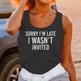 Introverts Anxiety Sorry I'm Late I Wasn't Invited Apologies Unisex Tank Top