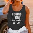 I Came I Saw I Had Anxiety So I Left Introvert Humor Unisex Tank Top I Came I Saw I Had Anxiety So I Left Introvert Humor Unisex Tank Top