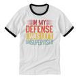 In My Defense i Was Left Unsupervised Introvert Unisex Cotton Ringer T-Shirt