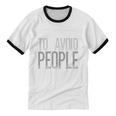 I'm Just Here To Avoid People Saying Sarcasm Introvert Unisex Cotton Ringer T-Shirt