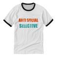 I'm Not Anti-Social But I'm Selective Introvert Unisex Cotton Ringer T-Shirt