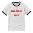 I'm Not Antisocial I Just Don't Like You Introvert Unisex Cotton Ringer T-Shirt