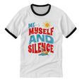 Introvert Relaxation Me Myself And Silence Summer Vacation For Men Women Unisex Cotton Ringer T-Shirt