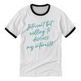 Introvert But Willing To Discuss My Interests Unisex Cotton Ringer T-Shirt