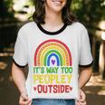 It's Way Too Peopley Outside Anti Social Introvert Unisex Cotton Ringer T-Shirt