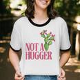 Not a Hugger Sarcastic Introvert Cactus Theme Women Unisex Cotton Ringer T-Shirt