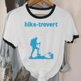 Hike-Trovert Hiking Humor Definition Introvert Unisex Cotton Ringer T-Shirt