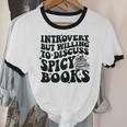 Introvert But Willing To Discuss Spicy Books Unisex Cotton Ringer T-Shirt
