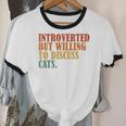 Introverted But Willing To Discuss Cats Introvert Unisex Cotton Ringer T-Shirt Introverted But Willing To Discuss Cats Introvert Unisex Cotton Ringer T-Shirt