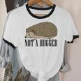 Not A Hugger Hedgehog Introvert Sarcasm Antisocial Unisex Cotton Ringer T-Shirt Not A Hugger Hedgehog Introvert Sarcasm Antisocial Unisex Cotton Ringer T-Shirt