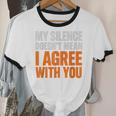 Sarcastic Introvert My Silence Doesn't Mean I Agree Unisex Cotton Ringer T-Shirt Sarcastic Introvert My Silence Doesn't Mean I Agree Unisex Cotton Ringer T-Shirt
