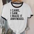 I Came I Saw I Made It Awkward Introvert Humor Quote Unisex Cotton Ringer T-Shirt I Came I Saw I Made It Awkward Introvert Humor Quote Unisex Cotton Ringer T-Shirt