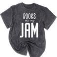 Books Are My Jam Graphic For Introverts Mineral Wash Tshirts Mineral Black Books Are My Jam Graphic For Introverts Mineral Wash Tshirts Mineral Black