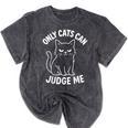 Only Cats Can Judge Me Sarcastic Cat Lover Introverts Mineral Wash Tshirts Mineral Black Only Cats Can Judge Me Sarcastic Cat Lover Introverts Mineral Wash Tshirts Mineral Black