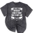 You Find It Offensive I Find It A Sarcastic Introvert Mineral Wash Tshirts Mineral Black You Find It Offensive I Find It A Sarcastic Introvert Mineral Wash Tshirts Mineral Black