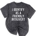 I Identify As Friendly Introvert Humor Joke Sarcastic Mineral Wash Tshirts Mineral Black I Identify As Friendly Introvert Humor Joke Sarcastic Mineral Wash Tshirts Mineral Black