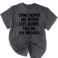 Introvert Antisocial Some Things Are Better Left Alone Mineral Wash Tshirts Mineral Black Introvert Antisocial Some Things Are Better Left Alone Mineral Wash Tshirts Mineral Black