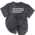 Introvert Extrovert Pervert Dark Humor Novelty Meme Mineral Wash Tshirts Mineral Black
