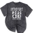 Introvert Mode On Introverted Person Joke Mineral Wash Tshirts Mineral Black Introvert Mode On Introverted Person Joke Mineral Wash Tshirts Mineral Black
