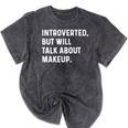 Introverted But Will Talk About Makeup Vlogger Blogger Vlog Mineral Wash Tshirts Mineral Black