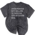 Introverted But Willing To Discuss The Attitude Era Sarcasm Mineral Wash Tshirts Mineral Black