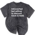 Introverted But Willing To Discuss Track And Field Introvert Mineral Wash Tshirts Mineral Black Introverted But Willing To Discuss Track And Field Introvert Mineral Wash Tshirts Mineral Black