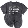 Introverted But Willing To Discuss Histroy Quote Mineral Wash Tshirts Mineral Black Introverted But Willing To Discuss Histroy Quote Mineral Wash Tshirts Mineral Black