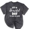 It's a Beautiful Day To Leave Me Alone Introvert Mineral Wash Tshirts Mineral Black It's a Beautiful Day To Leave Me Alone Introvert Mineral Wash Tshirts Mineral Black