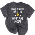 Leave Me Alone I’m In Airplane Mode Grumpy Introvert Mineral Wash Tshirts Mineral Black