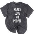 Peace Love And No People Sarcastic Humor Introvert Mineral Wash Tshirts Mineral Black Peace Love And No People Sarcastic Humor Introvert Mineral Wash Tshirts Mineral Black