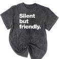 Silent But Friendly A Design For Introverts Mineral Wash Tshirts Mineral Black Silent But Friendly A Design For Introverts Mineral Wash Tshirts Mineral Black