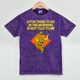 Fun Thing To Do In Morning Is Not Talk To Me Introvert Mineral Wash Tshirts Mineral Purple Fun Thing To Do In Morning Is Not Talk To Me Introvert Mineral Wash Tshirts Mineral Purple
