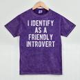 I Identify As Friendly Introvert Humor Joke Sarcastic Mineral Wash Tshirts Mineral Purple I Identify As Friendly Introvert Humor Joke Sarcastic Mineral Wash Tshirts Mineral Purple
