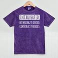 Introvert Introverted Willing To Discuss Conspiracy Theories Mineral Wash Tshirts Mineral Purple