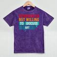 Introverted But Willing To Discuss Art Mineral Wash Tshirts Mineral Purple