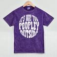 Its Way Too Peopley Outside Sarcastic Introvert Humor Mineral Wash Tshirts Mineral Purple Its Way Too Peopley Outside Sarcastic Introvert Humor Mineral Wash Tshirts Mineral Purple