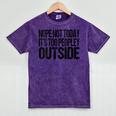 Nope Not Today Its Too Peopley Outside Introvert Lazy Mineral Wash Tshirts Mineral Purple