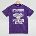 Pigeon Racing Introvert Pigeon Breeder Homing Pigeon Mineral Wash Tshirts Mineral Purple Pigeon Racing Introvert Pigeon Breeder Homing Pigeon Mineral Wash Tshirts Mineral Purple