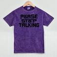 Please Stop Talking Sarcastic Introvert Humor Mineral Wash Tshirts Mineral Purple Please Stop Talking Sarcastic Introvert Humor Mineral Wash Tshirts Mineral Purple
