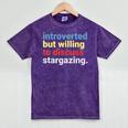Retro Introverted But Willing Stargazing Lover Mineral Wash Tshirts Mineral Purple Retro Introverted But Willing Stargazing Lover Mineral Wash Tshirts Mineral Purple