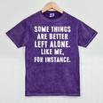 Sarcastic Humor Introverts Some Things Are Better Left Alone Mineral Wash Tshirts Mineral Purple Sarcastic Humor Introverts Some Things Are Better Left Alone Mineral Wash Tshirts Mineral Purple