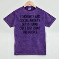 I Thought I Had Social Anxiety Introvert Slogan Mineral Wash Tshirts Mineral Purple I Thought I Had Social Anxiety Introvert Slogan Mineral Wash Tshirts Mineral Purple