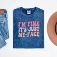 I'm Fine It's Just My Face Resting Face Mood Introvert Premium Mineral Wash Tshirts Mineral Navy I'm Fine It's Just My Face Resting Face Mood Introvert Premium Mineral Wash Tshirts Mineral Navy