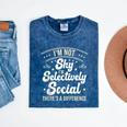 I'm Not Shy Selectively Social Introverted Anti Social Mineral Wash Tshirts Mineral Navy
