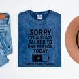 Introvert Sorry I’Ve Already Talked To One Person Today Mineral Wash Tshirts Mineral Navy Introvert Sorry I’Ve Already Talked To One Person Today Mineral Wash Tshirts Mineral Navy