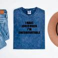 I Make Jokes When Im Uncomfortable Sarcastic Introvert Mineral Wash Tshirts Mineral Navy I Make Jokes When Im Uncomfortable Sarcastic Introvert Mineral Wash Tshirts Mineral Navy